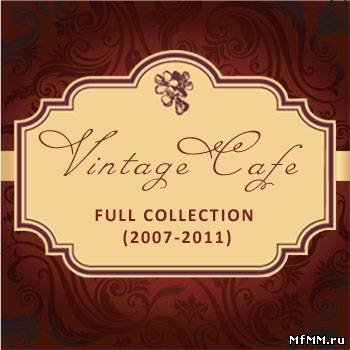 VA - Vintage Cafe - Full Collection (15 Albums, 2007-2011) .