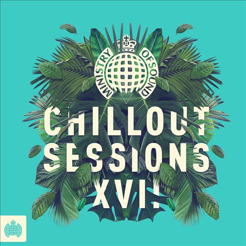 Ministry Of Sound: Chillout Sessions XVII (2014)