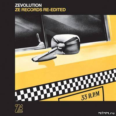 VA - Zevolution: ZE Records Re-Edited