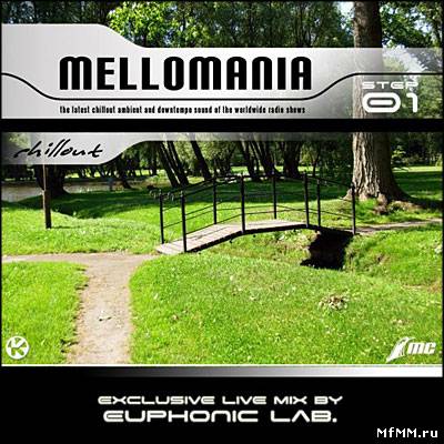 VA - Mellomania Chillout Edition Step 01 (2010)