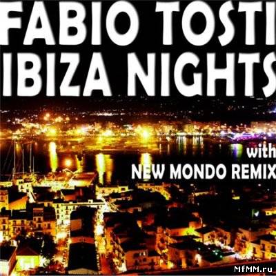 Fabio Tosti - Ibiza Nights (2010)