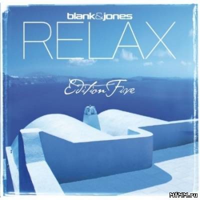 Blank & Jones - Relax (Edition Five)