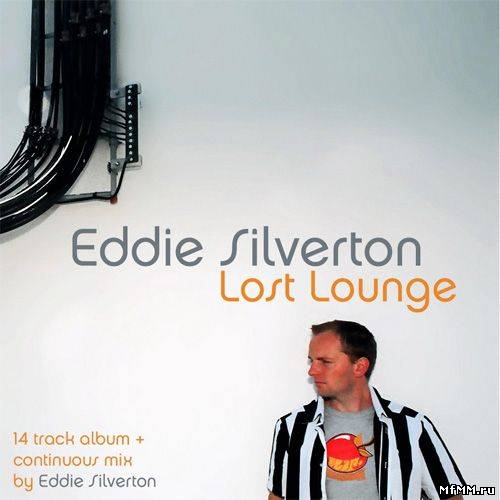 Eddie Silverton - Lost Lounge (2007)