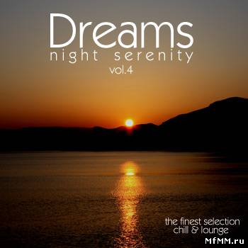 VA - Dreams: Night Serenity (vol.4)