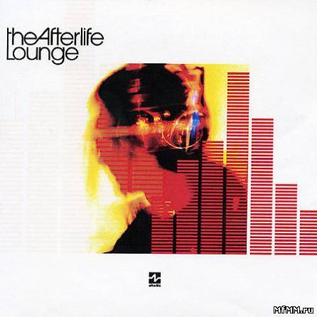 Afterlife - The Afterlife Lounge (2006)