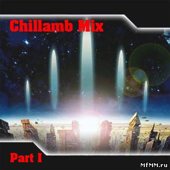 VA - Chillamb Mix Part I (mixed by Somun) (2008)