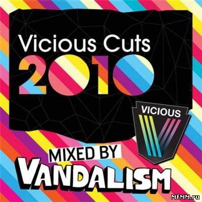 Vicious Cuts 2010 (Mixed by Vandalism)