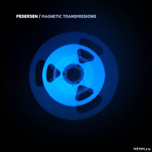 Federsen - Magnetic Transmissions (2010)