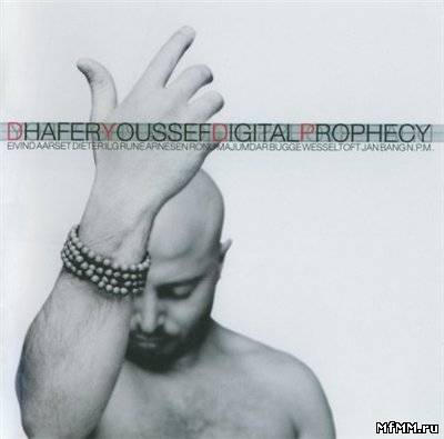 Dhafer Youssef - Digital Prophecy