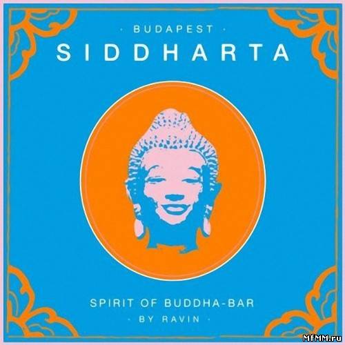 VA - Siddharta - Spirit of Buddha-Bar - Budapest (by Ravin) (2009)