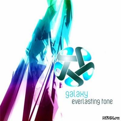 Galaxy - Everlasting Tone