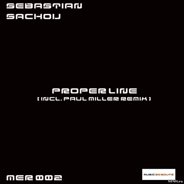 Sebastian Sachov - Proper Line