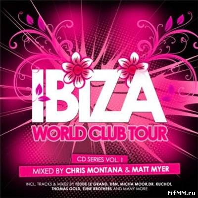 Ibiza World Club Tour CD Series Vol. 1