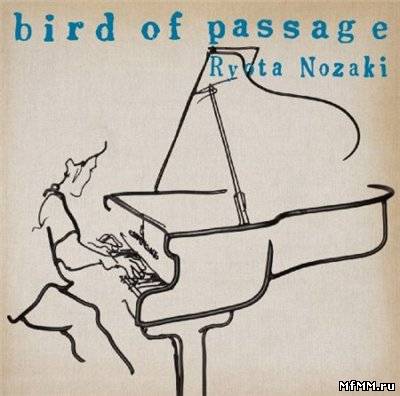 Ryota Nozaki (Jazztronik) - Bird Of Passage