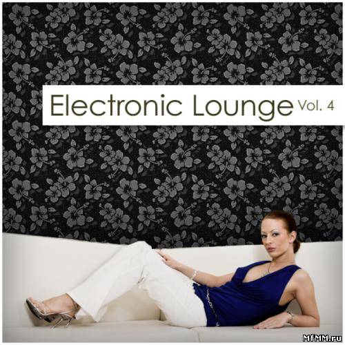 VA - Electronic Lounge Vol.4 (2010)