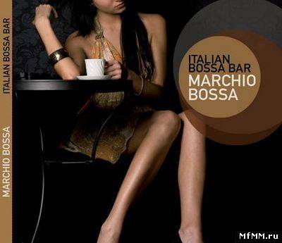 Marchio Bossa - Italian Bossa Bar (2010)