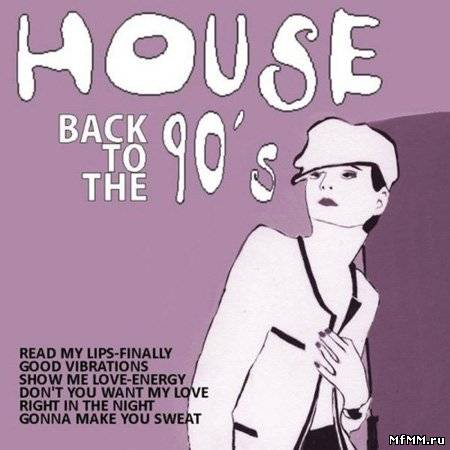 House Back To The 90s (2010)