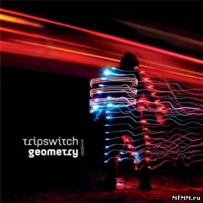 Tripswitch - Geometry