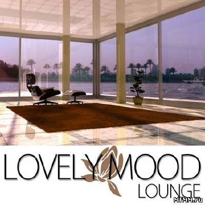 VA - Lovely Mood Lounge (2010)