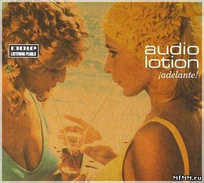 Audio Lotion - Adelante (2002)