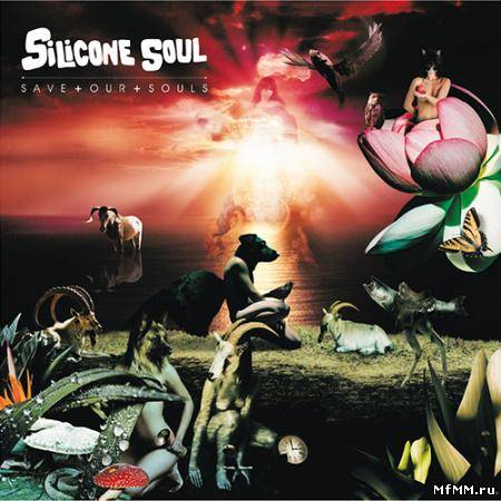 Silicone Soul - Save Our Souls (2006)