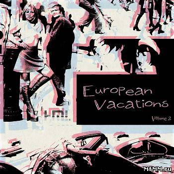 VA - European Vacations Vol.2 (mixed by CYNO) (2010)