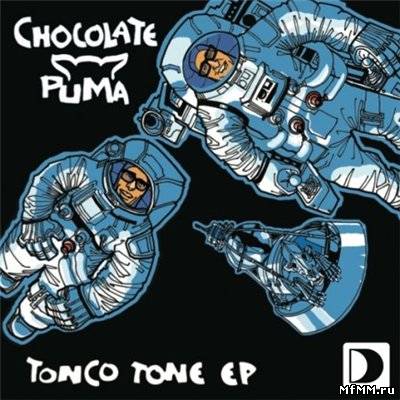 Chocolate Puma - Tonco Tone EP