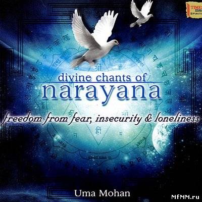 Uma Mohan - Divine Chants of Narayana (2010)