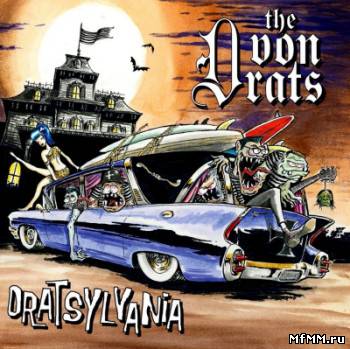 The Von Drats - Dratsylvania (2010)