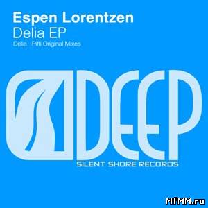 Espen Lorentzen - Delia EP