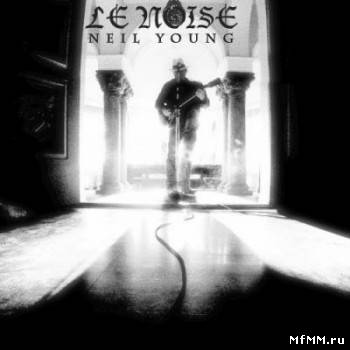 Neil Young - Le Noise (2010)