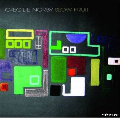 Caecilie Norby - Slow Fruit