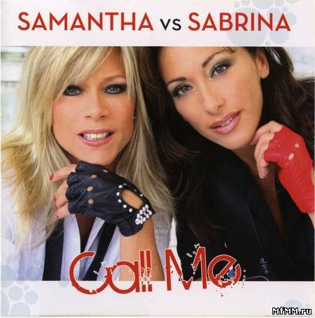 Samantha vs. Sabrina - Call Me (2010)