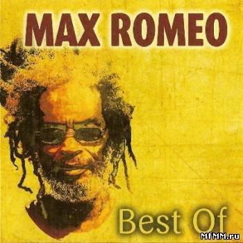 Max Romeo - Best Of (2008)