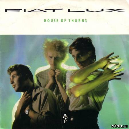 Fiat Lux - House Of Thorns (EP) (1984)