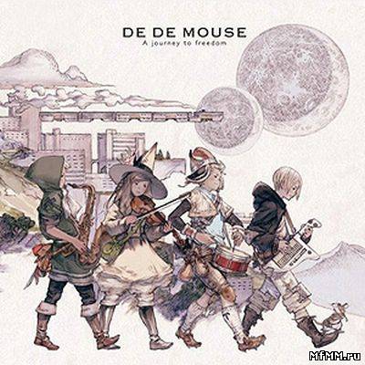 DE DE MOUSE - A Journey To Freedom (2010)