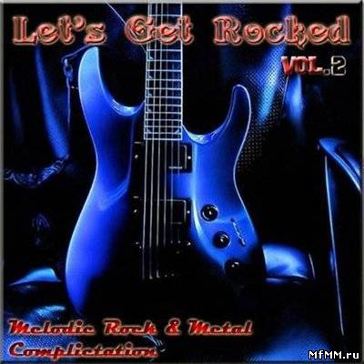 VA - Let's Get Rocked. vol 2 (2009)