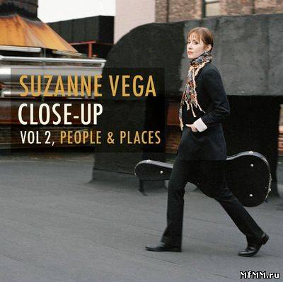 Suzanne Vega - Close-Up Vol 2, People And Places (2010)