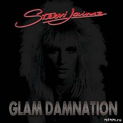 Steevi Jaimz - Glam Damnation (2010)