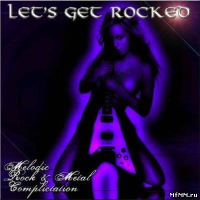 VA - Let's Get Rocked (2009)