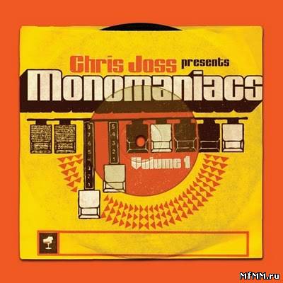 Chris Joss - Monomaniacs Volume 1 (2010)