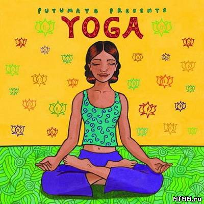 VА - Putumayo Presents Yoga (2010)