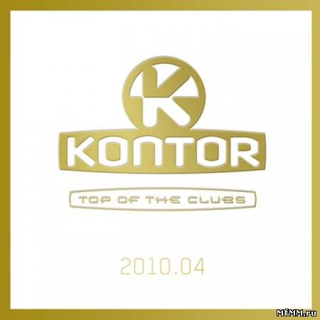 VA - Kontor Top Of The Clubs 2010 04 (2010)