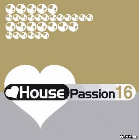 House Passion Vol. 16