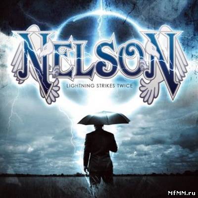 Nelson - Lightning Strikes Twice (2010)