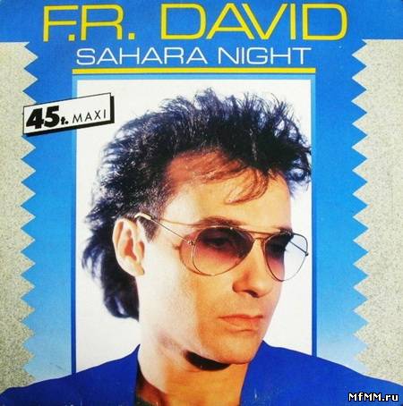 F.R. David - Sahara Night [maxi single] (1986)