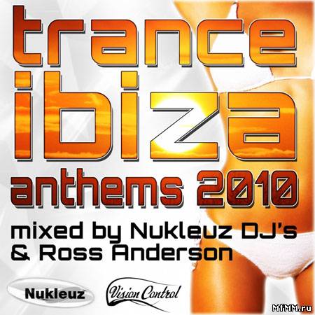 VA - Trance: Ibiza Anthems 2010 (unmixed tracks) (2010)