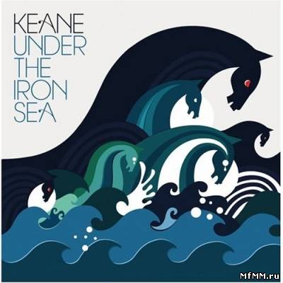 KEANE - Under the Iron Sea (2006) FLAC