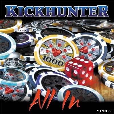 Kickhunter - All In (2010)