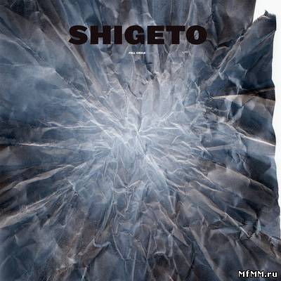 Shigeto - Full Circle (2010)